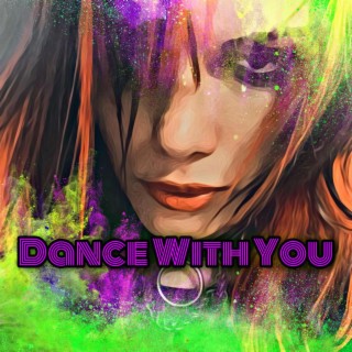 Dance With You