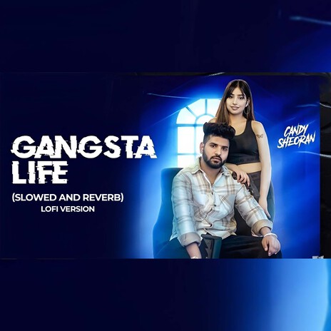 Gangsta Life (Lofi) ft. Yachi Dhounchak | Boomplay Music