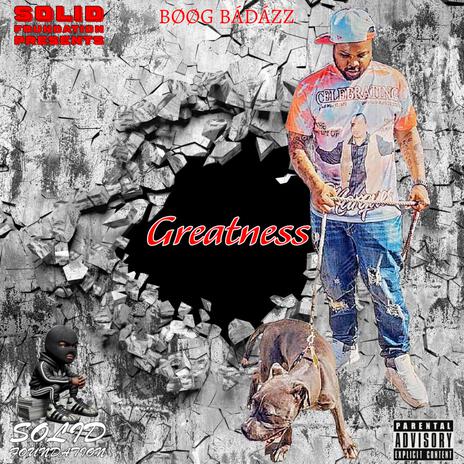 Greatness | Boomplay Music