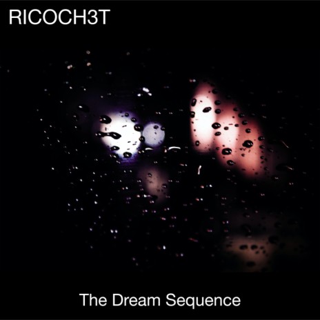 The Dream Sequence (Original Mix)