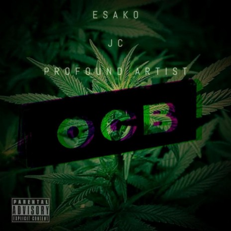 OCB ft. Profound Artist & Esako | Boomplay Music