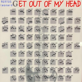 GET OUT OF MY HEAD