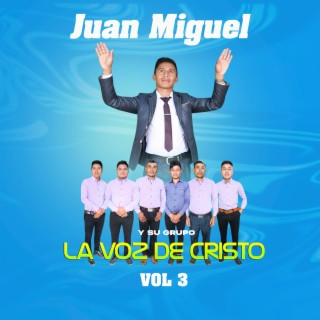 Cantante Juan Miguel Y Su Grupo La Voz De Cristo