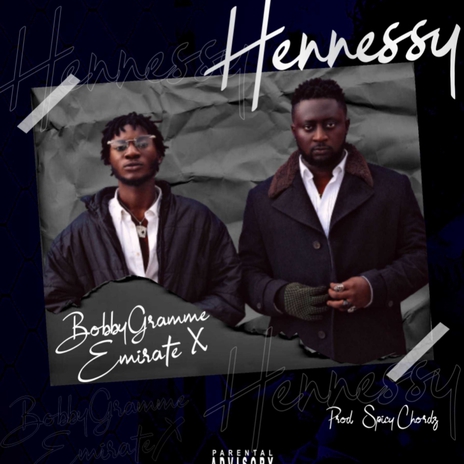Hennessy ft. Emirate | Boomplay Music