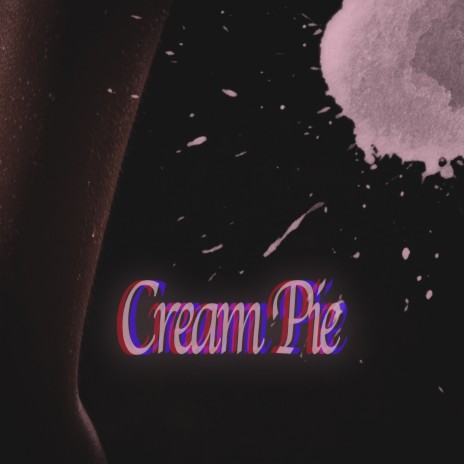 Cream Pie ft. 그루비디