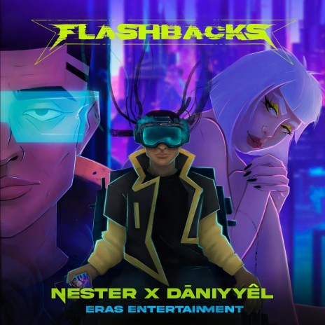 Flashbacks ft. Dāniyyêl | Boomplay Music