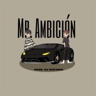 Mr. Ambición