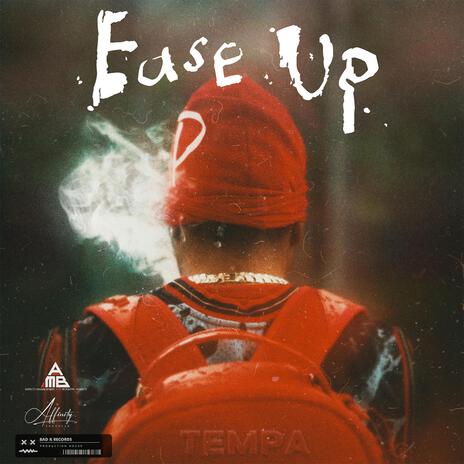 Ease Up ft. Tempa | Boomplay Music