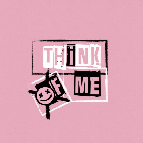 Think of Me