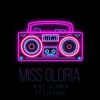 Miss Gloria (feat.)