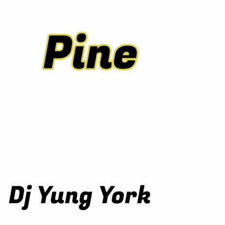 Pine | Boomplay Music