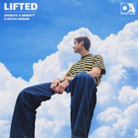 Lifted ft. Banditt & Patch Edison | Boomplay Music