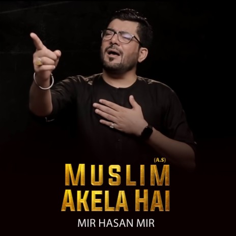 Muslim Akela Hai | Boomplay Music