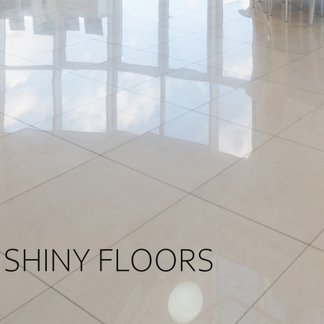 Shiny Floors | Boomplay Music