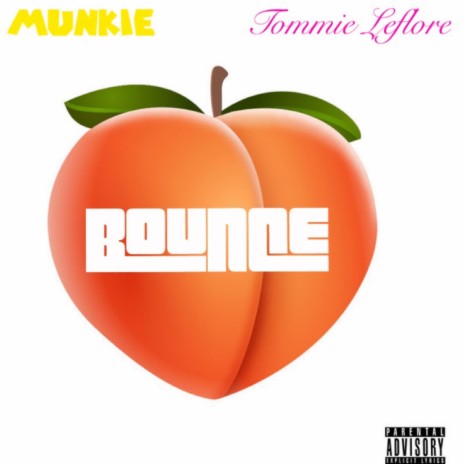 Bounce ft. Tommie Lefloré