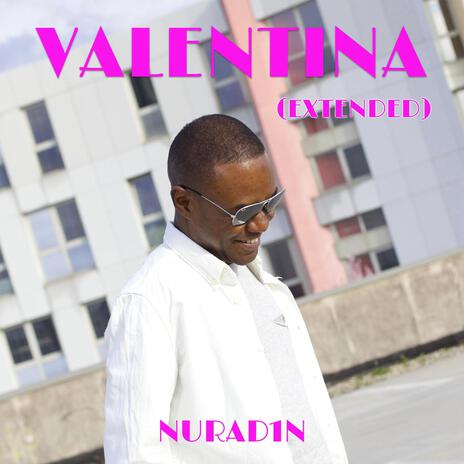 Valentina (Extended) | Boomplay Music