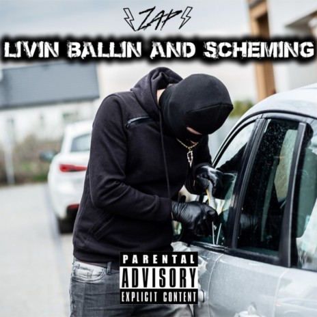 Livin Ballin And Scheming | Boomplay Music