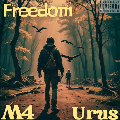 Freedom ft. Urus