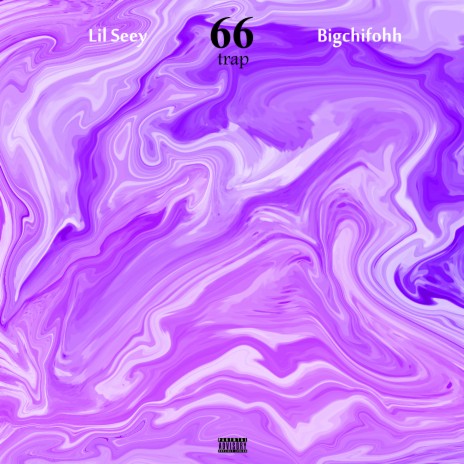 Trap 66 ft. Lil Seey | Boomplay Music