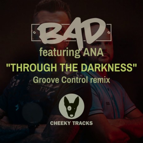 Through The Darkness (Groove Control Remix) ft. Ana | Boomplay Music