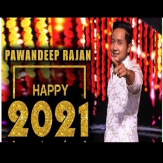 Pawan Deep Happy 2021