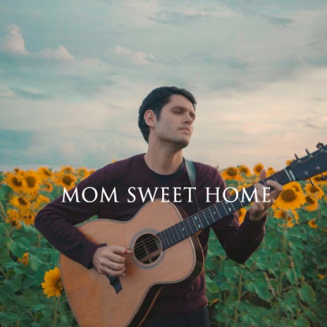 Mom Sweet Home | Boomplay Music