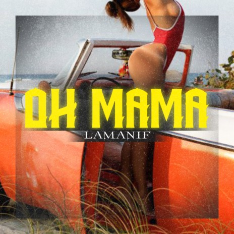 Oh Mama | Boomplay Music