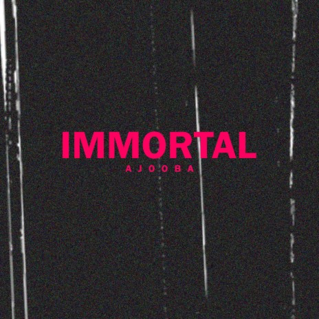 Immortal | Boomplay Music