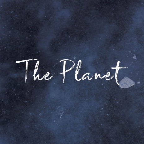 The Planet | Boomplay Music