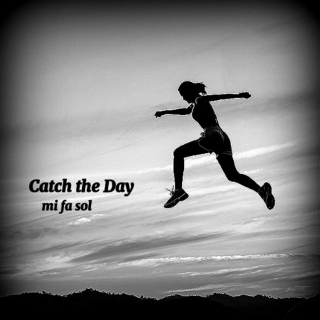 Catch the Day (Felt Piano) | Boomplay Music