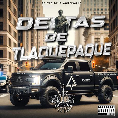 Deltas De Tlaquepaque | Boomplay Music