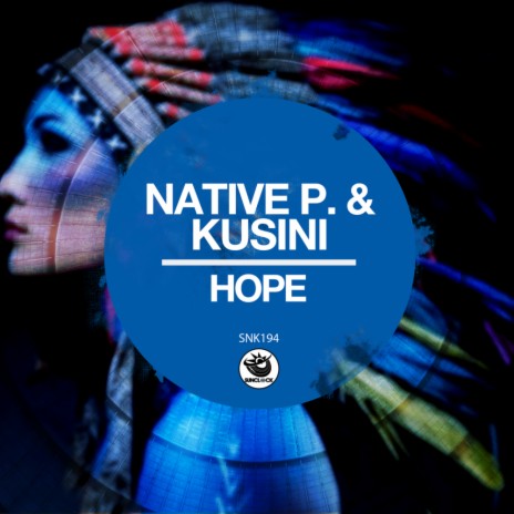 Hope (Original Mix) ft. Kusini | Boomplay Music