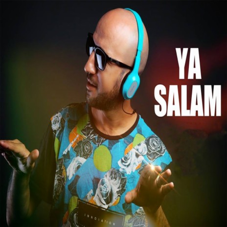 Ya Salam | Boomplay Music