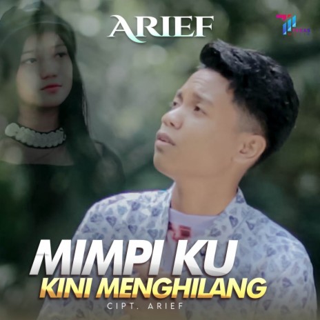 Mimpiku Kini Menghilang | Boomplay Music