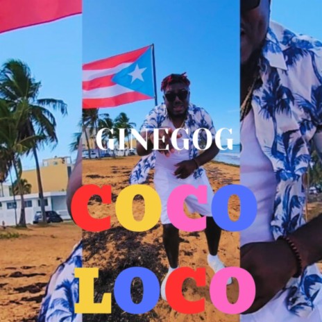 Coco Loco | Boomplay Music