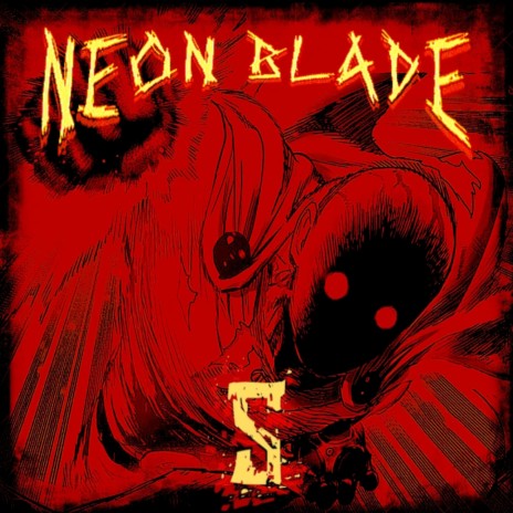 Neon Blade 5 | Boomplay Music