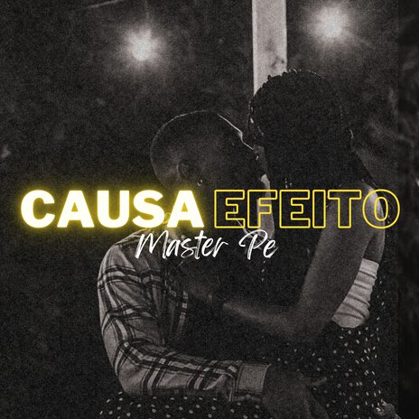 Causa Efeito | Boomplay Music