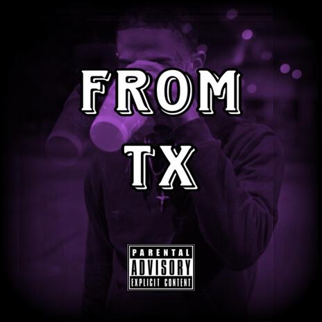 FROM TX | Boomplay Music