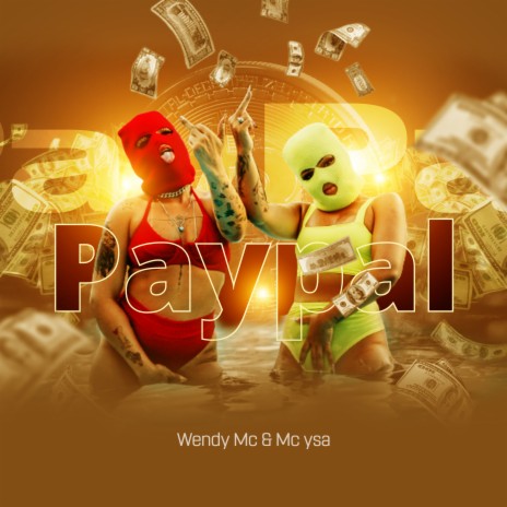 Paypal ft. Wendy Mc | Boomplay Music