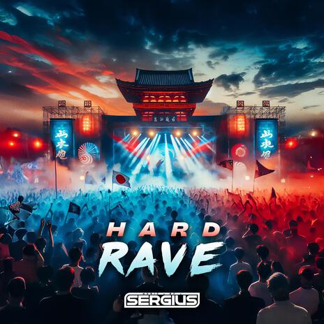 Hard Rave | Boomplay Music