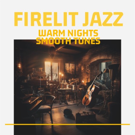 Smooth Jazz for Intoxicating (Jazz and Fireplace)