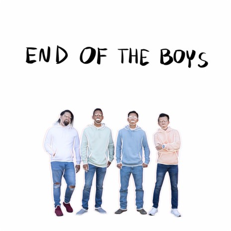 End of the Boys | Boomplay Music