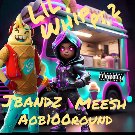 Lil whip 2 ft. Mee$h & Aob100round | Boomplay Music