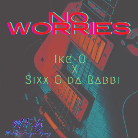 Aint worried bout it ft. Sixx G Rabbi | Boomplay Music