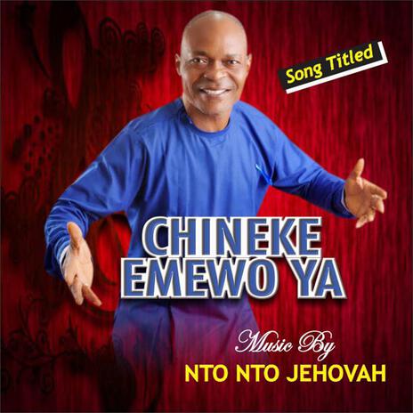 CHNEKE EMEWOYA | Boomplay Music