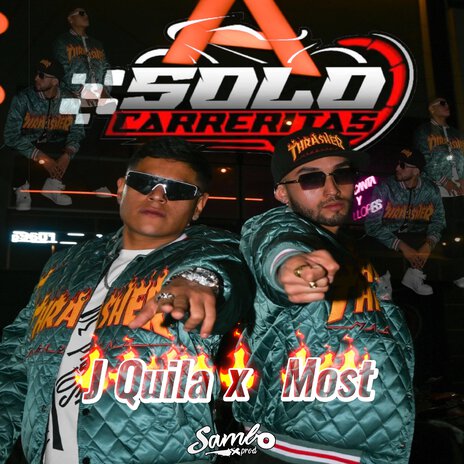 Solo Carreritas ft. Most & J Quila | Boomplay Music