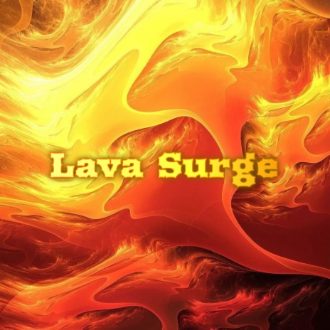 Lava Surge | Boomplay Music