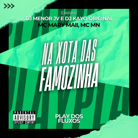 Na Xota das Famosinha (feat. MC MN & MC Mary Maii) | Boomplay Music