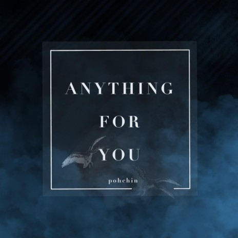 Anything For You | Boomplay Music