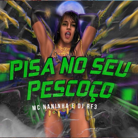 Pisa no Seu Pescoço ft. DJ RF3 | Boomplay Music